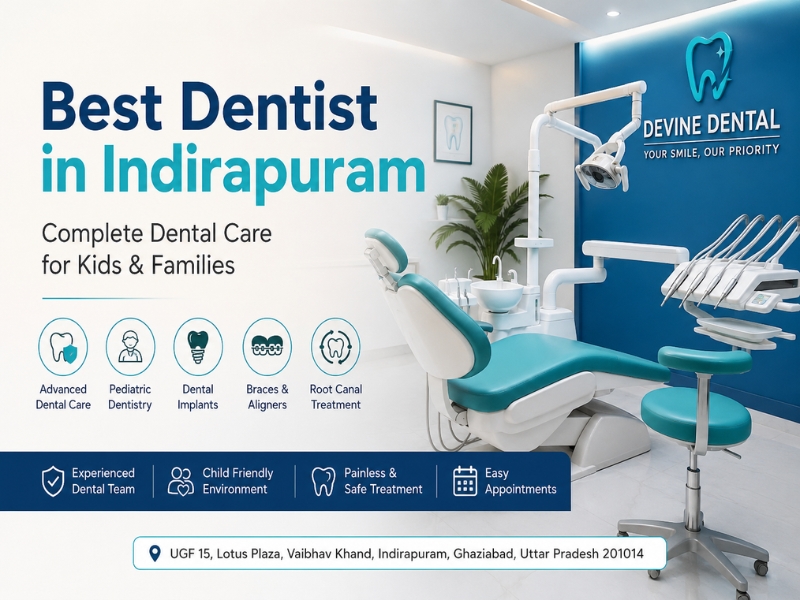 Best Dentist in Indirapuram | Devine Dental